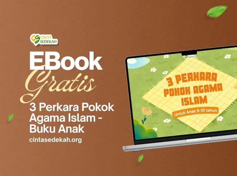 3 Perkara Pokok Agam Islam Untuk Anak