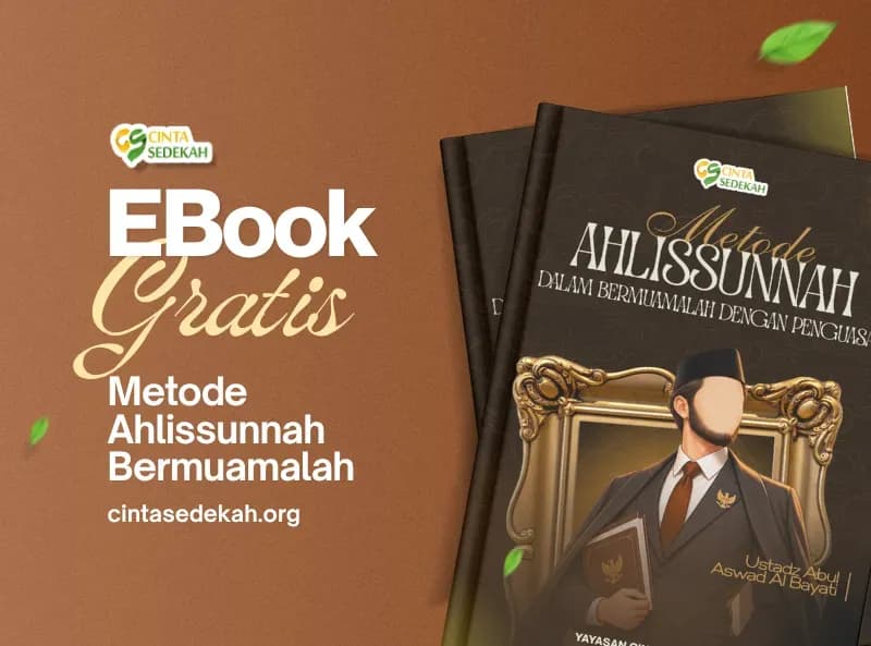 Metode Ahlissunnah Dalam Bermuamalah Dengan Penguasa