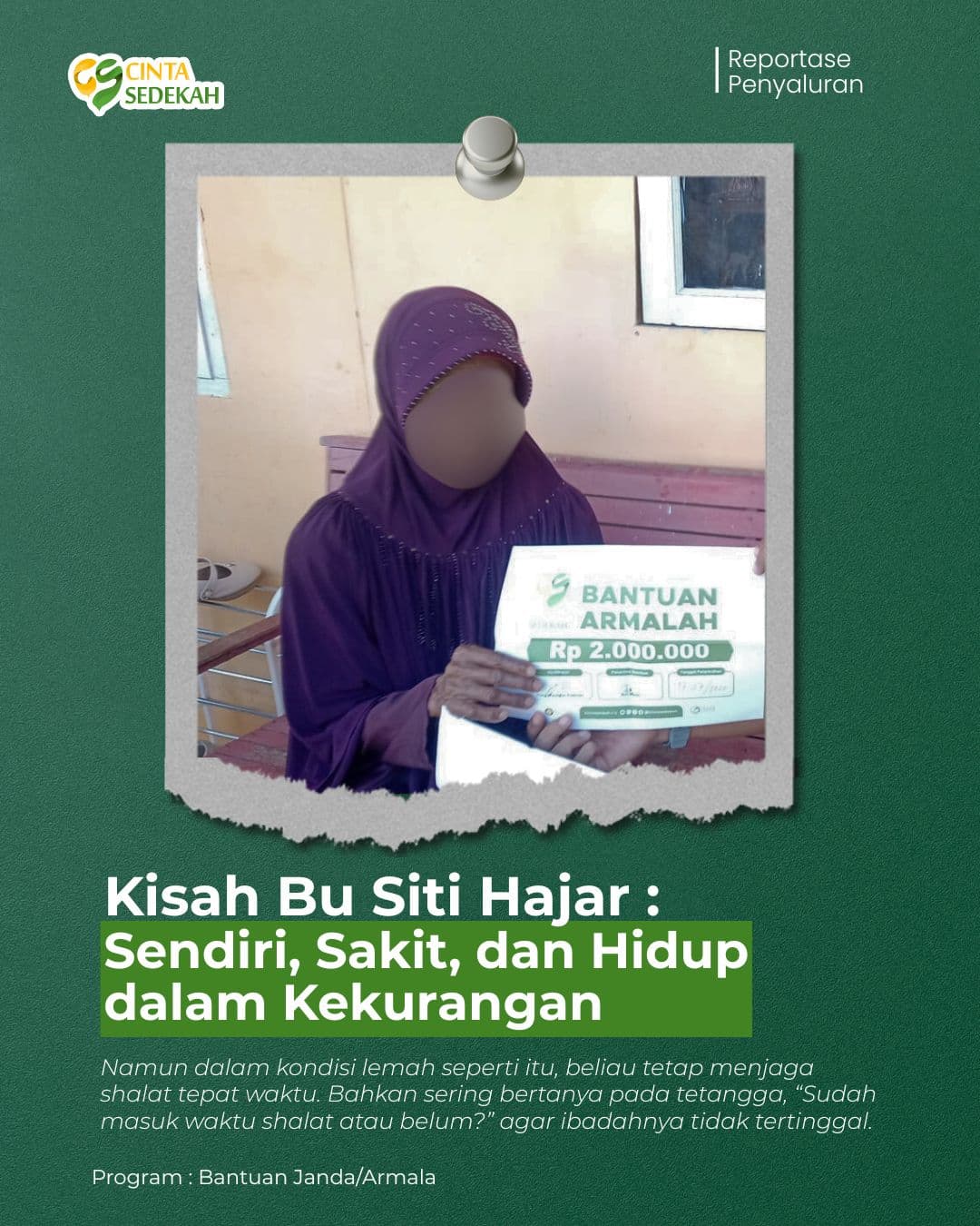 Kisah Ibu Siti Hajar : Sendiri, Sakit, dan Hidup dalam Kekurangan